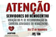 VOTAÇÃO DO PL DE REESTRUTURAÇÃO DACARREIRA ATIVIDADES DO HEMOCENTRO